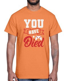 You Have Died 57#- video games- Cotton Tee