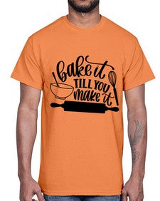 bake it till you make it 201#- baking- Cotton Tee
