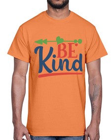 be kind Style 145#- motivation- Cotton Tee