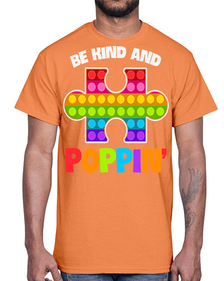 be kind and poppin autism 63#- autism- Cotton Tee