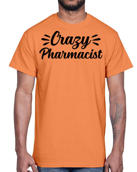 crazy pharmacist 686#- pharmacist- Cotton Tee