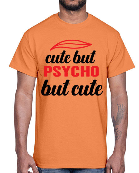 cute but psycho but cute 276#- general science- Cotton Tee