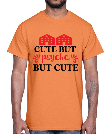 cute but psycho but cute 277#- general science- Cotton Tee