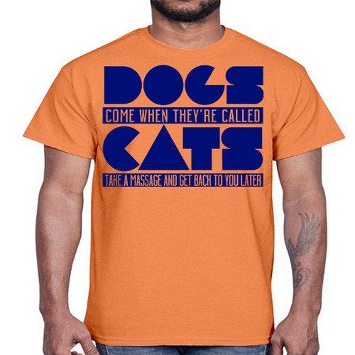 dogs come whey called- dogs- Cotton Tee