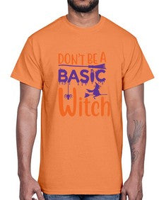 dont be a basic witch 45#- witch- Cotton Tee