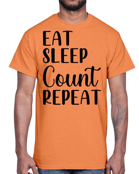 eat sleep count repeat 735#- pharmacist- Cotton Tee