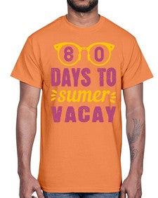 eighty days to sumer vacay 53#- one hundred days- Cotton Tee