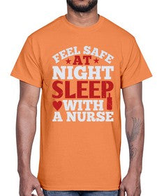 feel safe at night sleep with a nurse Style 776#- nurse- Cotton Tee