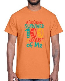 first Grade survived one hundred days of me 159#- one hundred days- Cotton Tee
