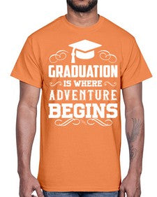 graduation is where adventure begins 225#- graduation- Cotton Tee