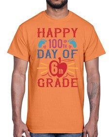 happy th day of sixth grade 253#- sixth grade- Cotton Tee