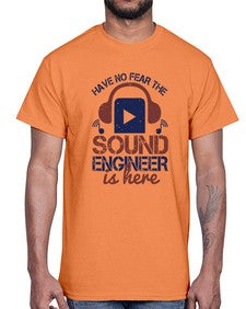 have no fear the sound engineer is here Style 174#- engineer- Cotton Tee