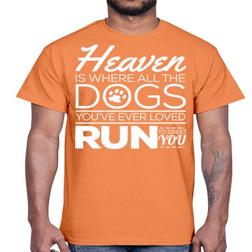 heaven is where all dogs greet you- dogs- Cotton Tee