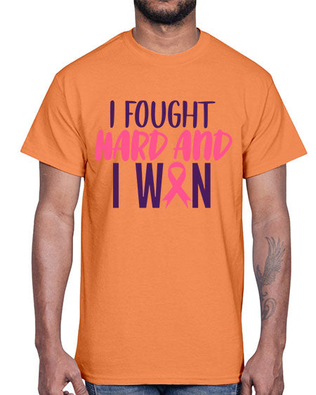 i fought hard and i won Style 10#- breast cancer- Cotton Tee