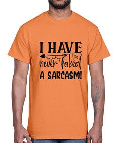 i have never faked a sarcasm 34#- sarcastic- Cotton Tee