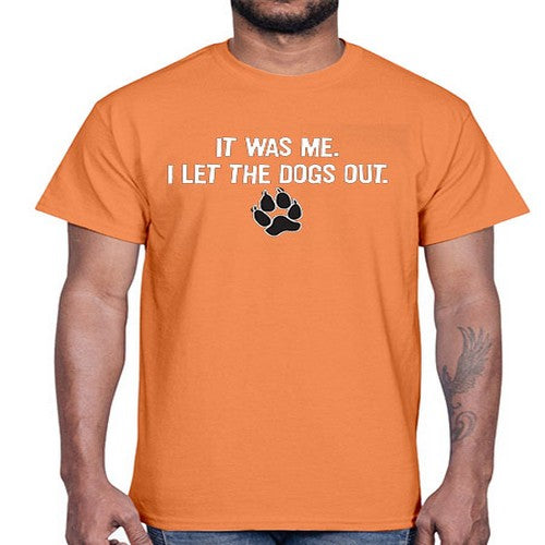 i let the dogs out 167#- dogs- Cotton Tee