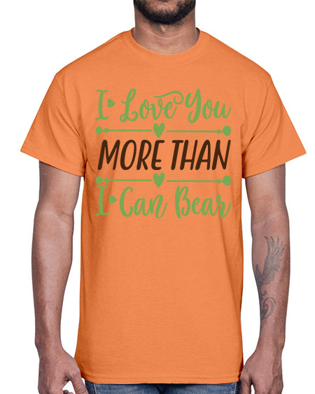 i love you more than i can bear 143#- bears - animals- Cotton Tee