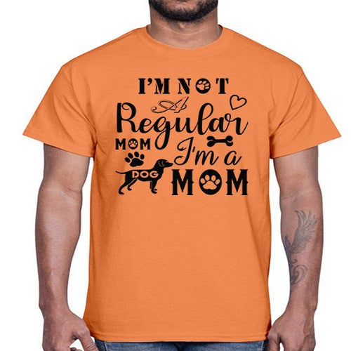 i m not a regular mom i m a dog mom 191#- dogs- Cotton Tee