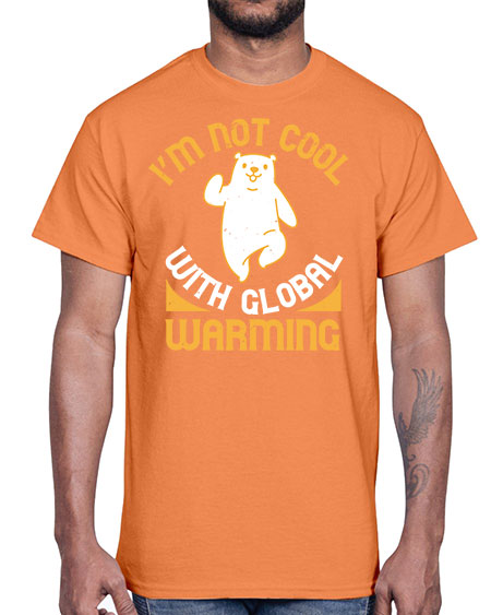 i’m not cool with global warming 155#- bears - animals- Cotton Tee