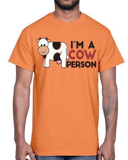 im a cow person- cow- Cotton Tee