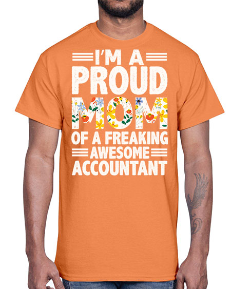 im a proud mom accountant 966#- accountant- Cotton Tee