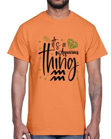 its a Aquarius thing 263#- aquarius- Cotton Tee