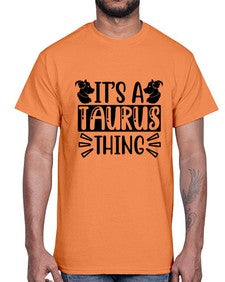 its a taurus thing 272#- taurus- Cotton Tee