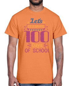lets celebrate days of school 457#- one hundred days- Cotton Tee
