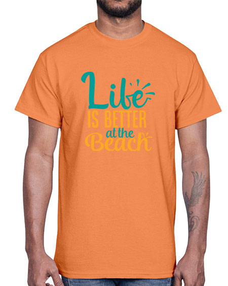 life is better at the beach Style 91#- summer- Cotton Tee