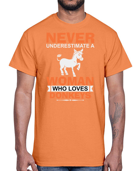 never underestimate a woman who loves donkeys Style 1#- donkey- Cotton Tee