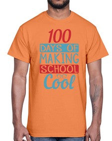 one hundred days of making school cool 569#- one hundred days- Cotton Tee