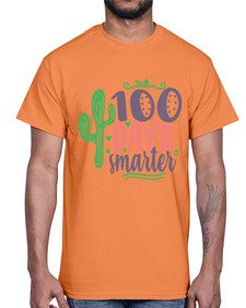 one hundred days smarterr 580#- one hundred days- Cotton Tee
