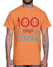 one hundred days strong 584#- one hundred days- Cotton Tee