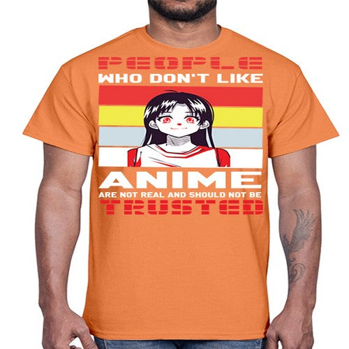 people who dont like anime are not to be trusted273#- anime- Cotton Tee
