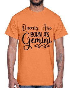 queens are born as gemini 393#- gemini- Cotton Tee