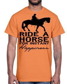 ride a horse for instant happiness- horse- Cotton Tee