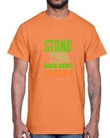 stand back dads grilling 1565#- bbq- Cotton Tee