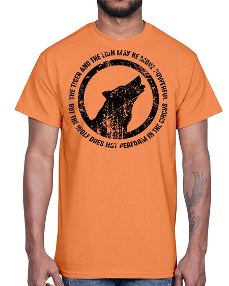 the tiger and the lion may be more powerful- wolf- Cotton Tee