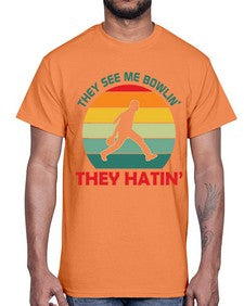 they see me bowlin they 916#- bowling- Cotton Tee
