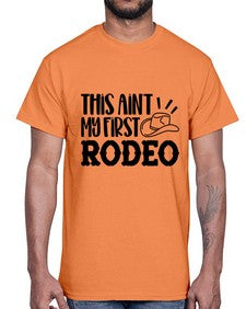 this aint my first rodeo 1162#- western- Cotton Tee