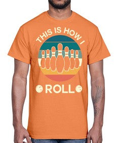 this is how i roll 921#- bowling- Cotton Tee