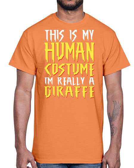 this is my human costume im really a giraffe- giraffee- Cotton Tee