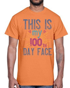 this is my one hundredth day face 984#- one hundred days- Cotton Tee