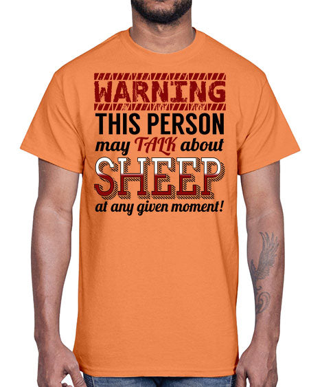 warning this person may talk about- sheep- Cotton Tee