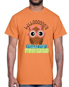 whooos ready for first grade girl 1001#- first grade- Cotton Tee