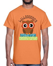 whooos ready for second grade 1007#- second grade- Cotton Tee