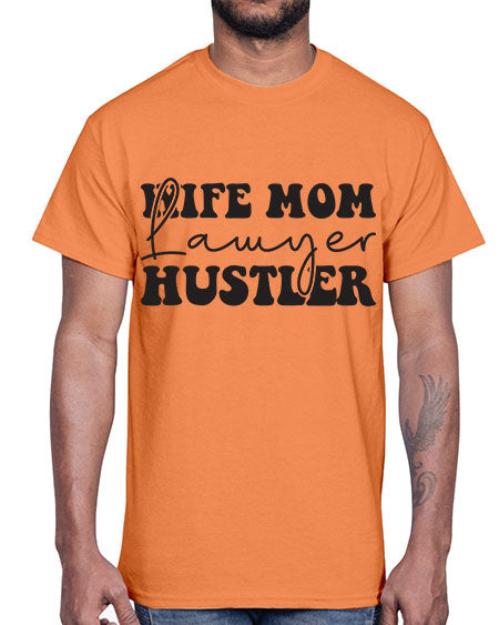 wife mom lawyer hustler 1640#- lawyer- Cotton Tee