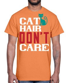cat hair dont care o Style 29#- cats- Cotton Tee