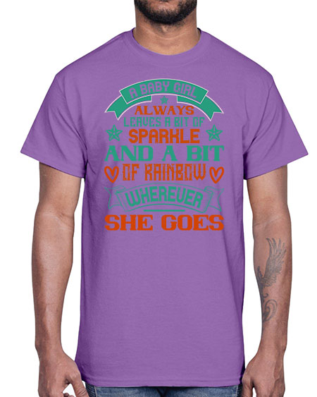 A baby girl always leaves a bit of sparkle and a bit of rainbow wherever she goes Style 255#- baby- Cotton Tee