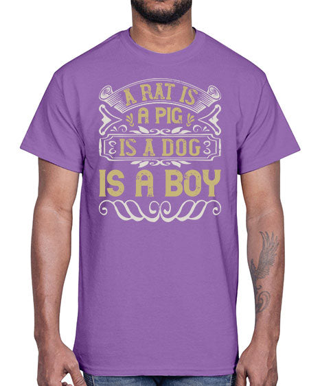 A rat is a pig is a dog is a boy Style 99#- pig- Cotton Tee